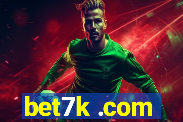 bet7k .com