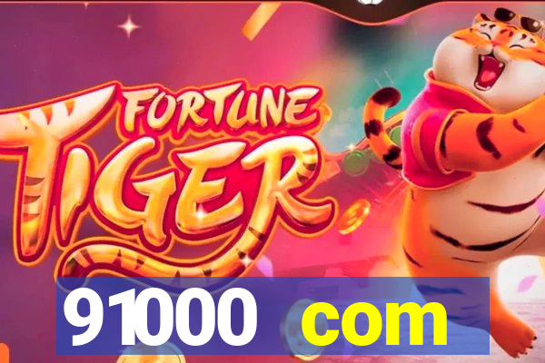 91000 com plataforma de jogos
