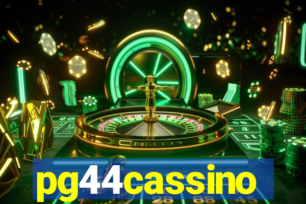 pg44cassino