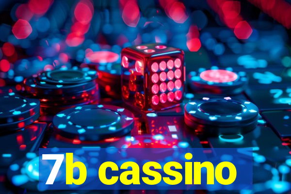 7b cassino