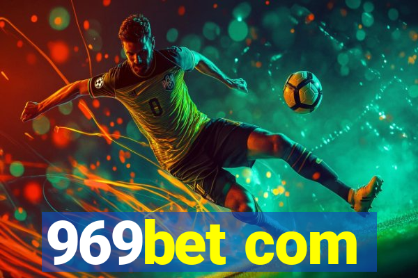 969bet com
