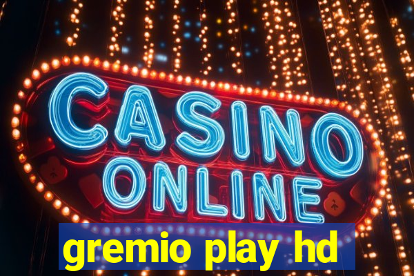 gremio play hd