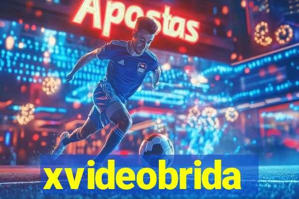 xvideobrida