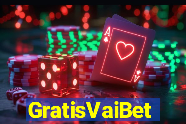 GratisVaiBet
