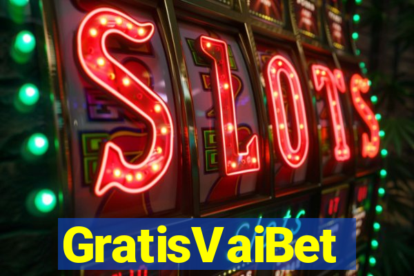 GratisVaiBet
