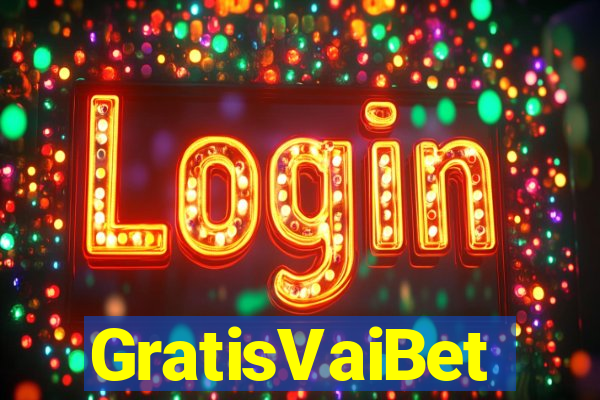 GratisVaiBet