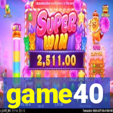 game40