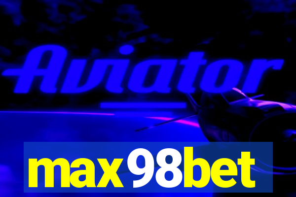 max98bet