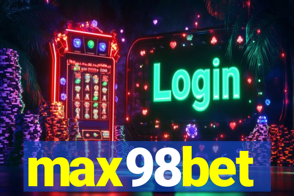 max98bet