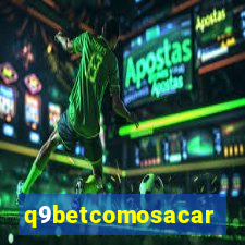 q9betcomosacar