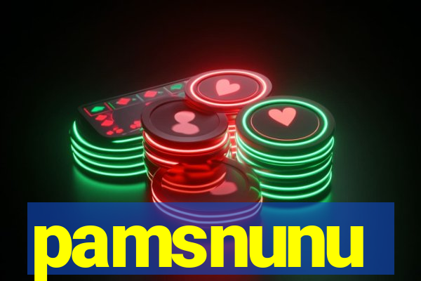 pamsnunu