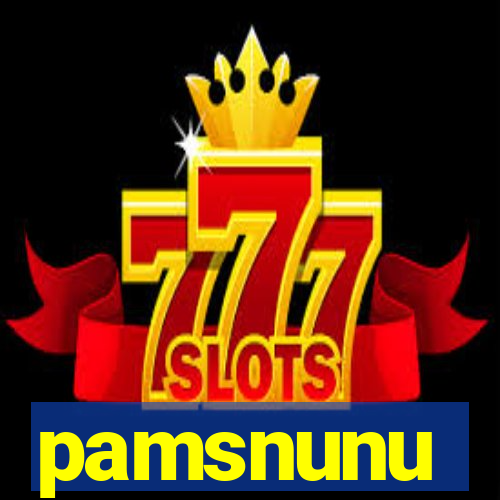 pamsnunu
