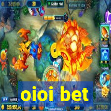 oioi bet