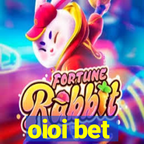 oioi bet