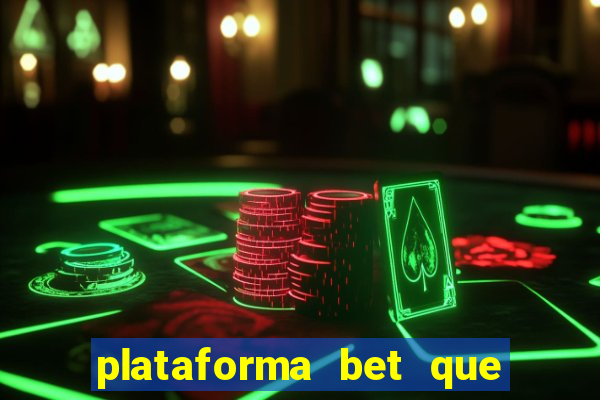 plataforma bet que paga ao se cadastrar