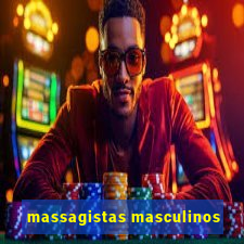massagistas masculinos