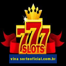 viva sorteoficial.com.br