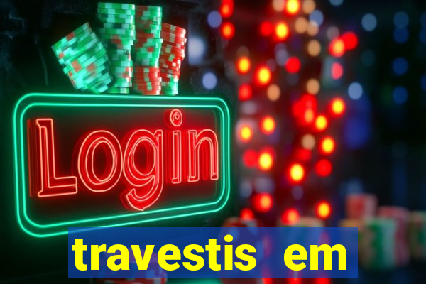 travestis em salvador programa