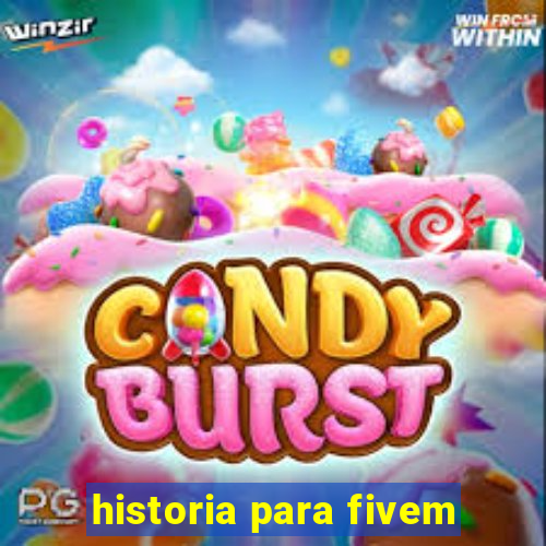 historia para fivem