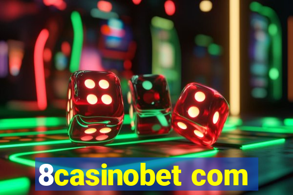 8casinobet com