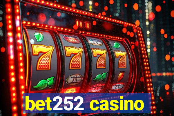 bet252 casino