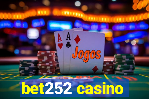 bet252 casino