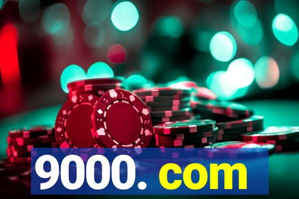 9000. com