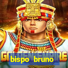 bispo bruno leonardo fortuna