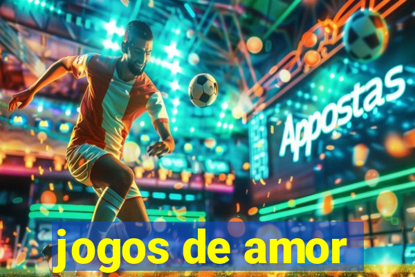 jogos de amor