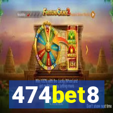474bet8