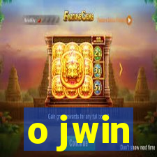 o jwin