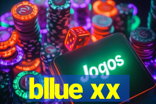 bllue xx