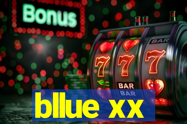 bllue xx