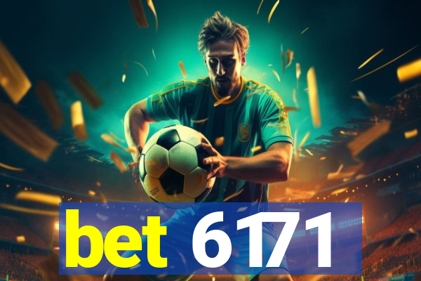 bet 6171
