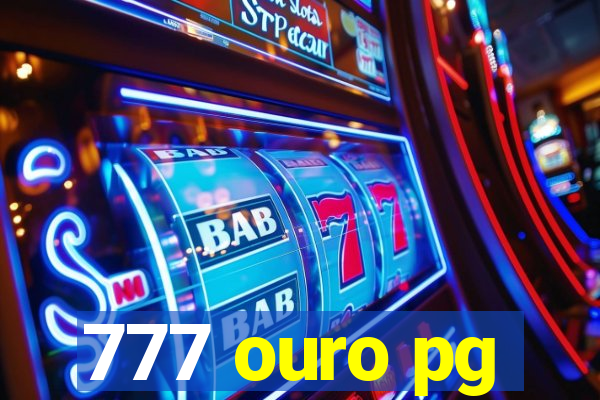 777 ouro pg