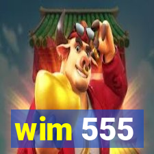 wim 555