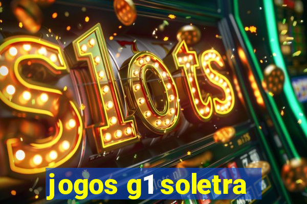 jogos g1 soletra
