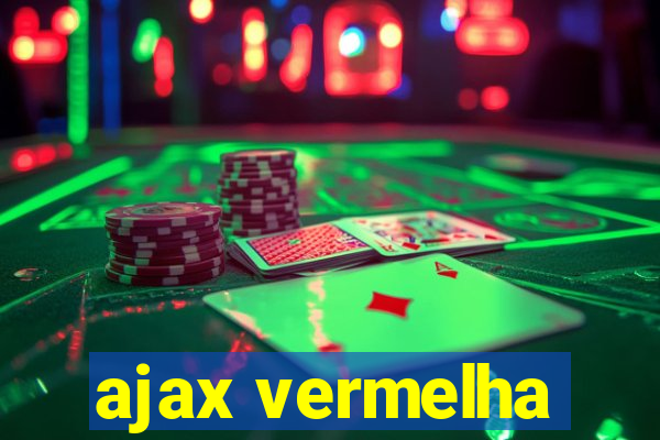 ajax vermelha