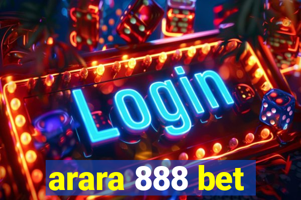 arara 888 bet