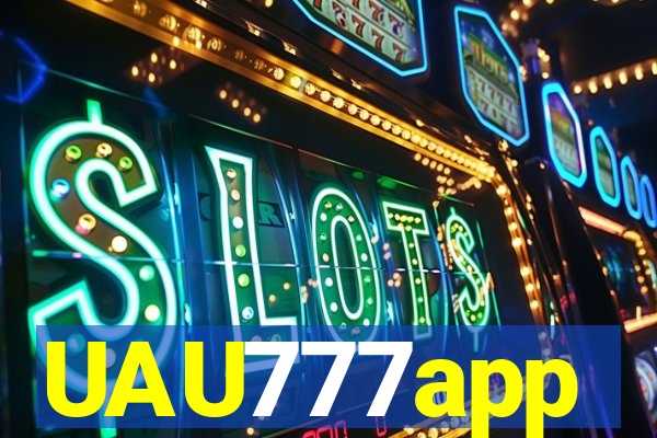 UAU777app