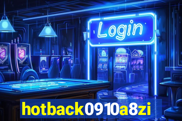 hotback0910a8zi.cc
