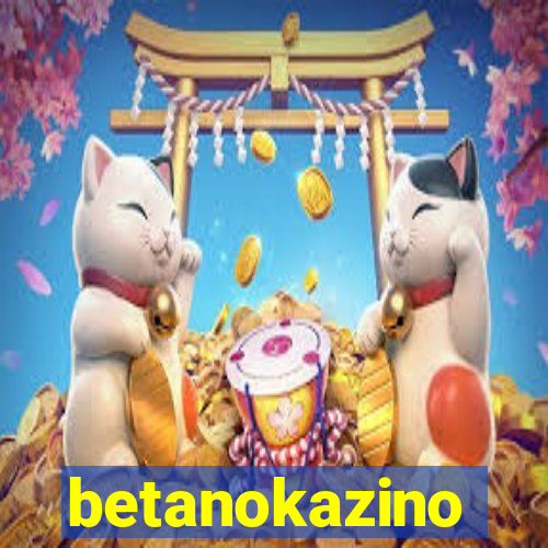 betanokazino