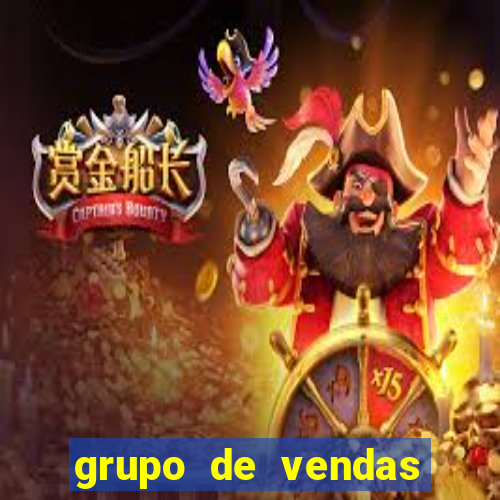 grupo de vendas whatsapp porto seguro