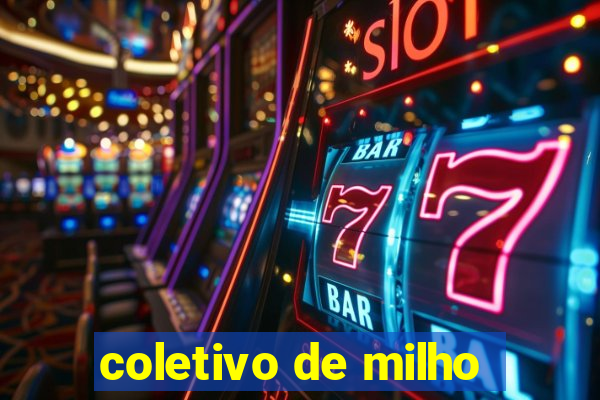 coletivo de milho
