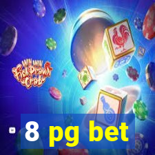 8 pg bet