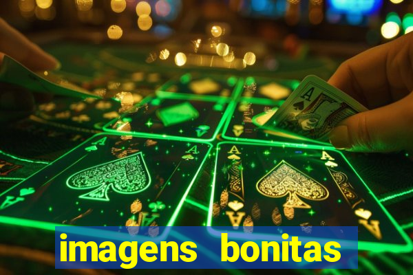 imagens bonitas para perfil