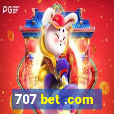 707 bet .com