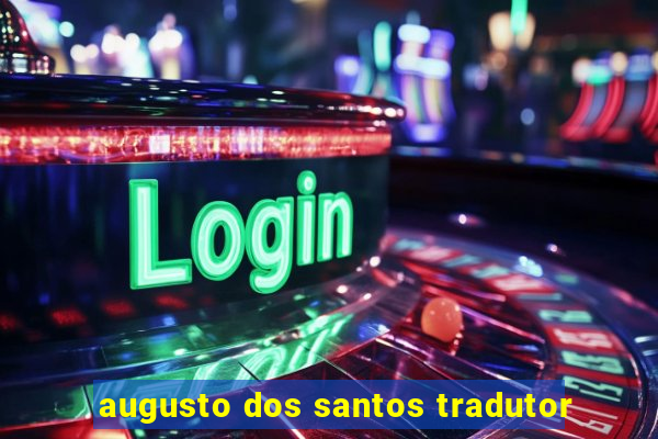 augusto dos santos tradutor