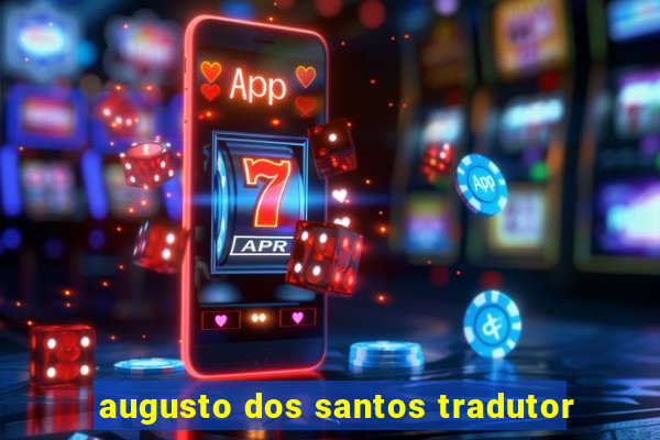 augusto dos santos tradutor