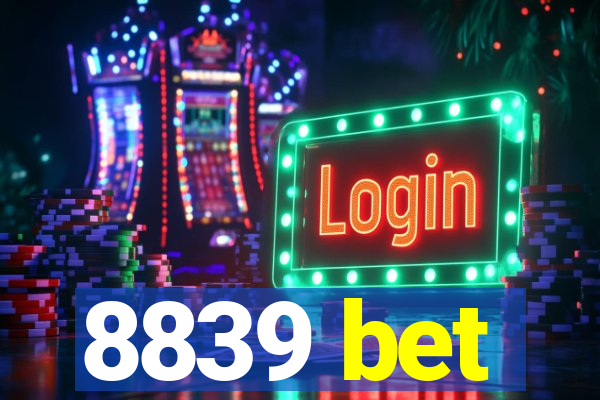 8839 bet